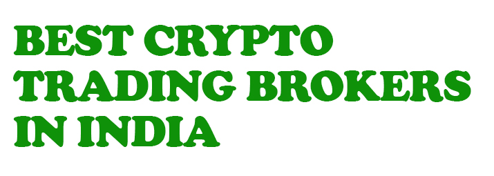 Best Crypto Trading Brokers in India